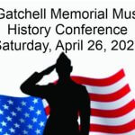 Gatchell Museum HIstory Conference