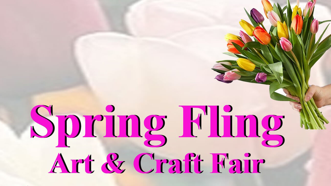 Spring Fling Art & Craft Fair